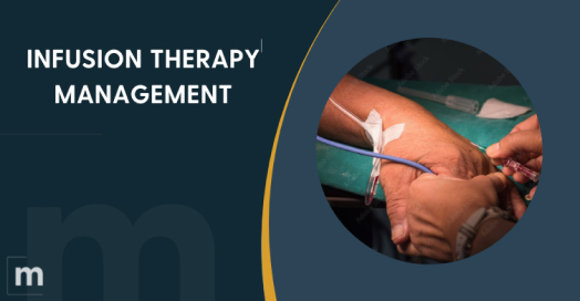 INFUSION THERAPY MANAGEMENT