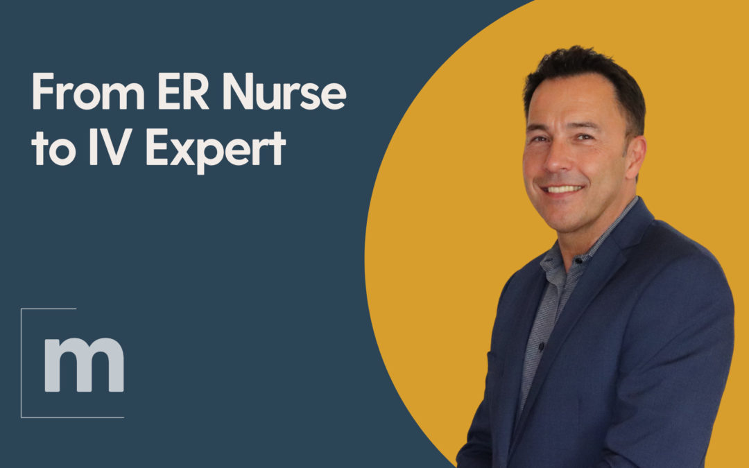 From ER Nurse to IV Expert